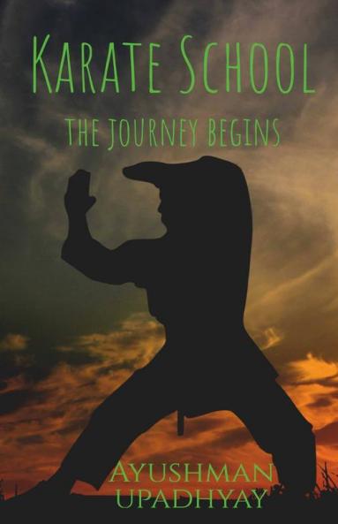 Karate School: The Journey Begins