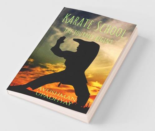 Karate School: The Journey Begins
