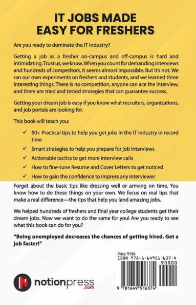 It Jobs Made Easy For Freshers: Experimented Tips And Strategies To Help You Get Jobs Fast In The It Industry!