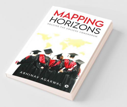 Mapping Horizons: Solving The College Conundrum
