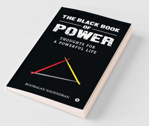The Black Book Of Power : Thoughts For A Powerful Life