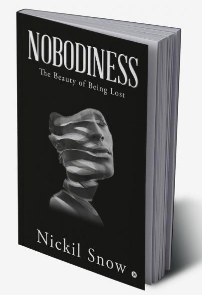 Nobodiness : The Beauty of Being Lost
