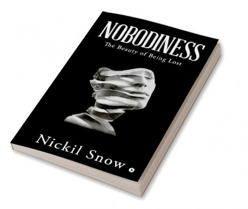 Nobodiness : The Beauty of Being Lost