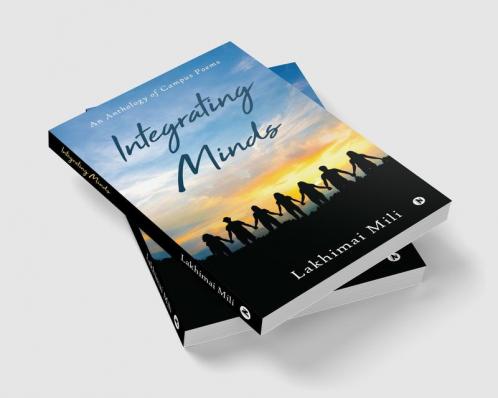 Integrating Minds : An Anthology of Campus Poems