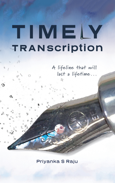 TIMELY TRANSCRIPTION : A lifeline that will last a lifetime...