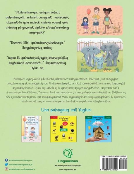 A Wild Day at the Zoo / Tegg'anernarqellria Erneq Ungungssirvigmi - Yup'ik (Yugtun) Edition