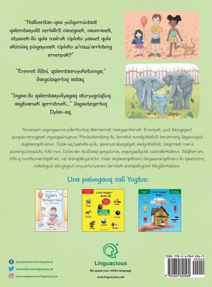 A Wild Day at the Zoo / Tegg'anernarqellria Erneq Ungungssirvigmi - Yup'ik (Yugtun) Edition