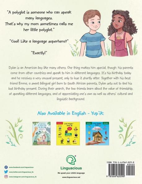 Dylan's Birthday Present / Dylan-am Cikiutaa Anutiillrani - Bilingual Yup'ik and English Edition