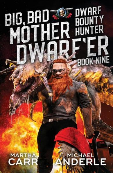 Big Bad Mother Dwarf'er