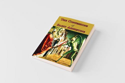 The Confessions of Saint Augustine - Complete Thirteen Books