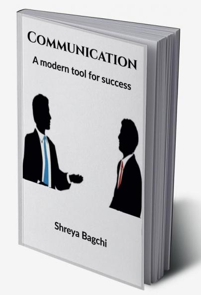 Communication : A modern tool for success