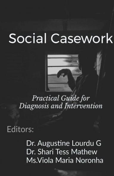 Social Casework: Practical Guide For Diagnosis And Intervention