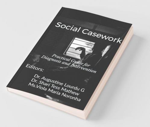 Social Casework: Practical Guide For Diagnosis And Intervention