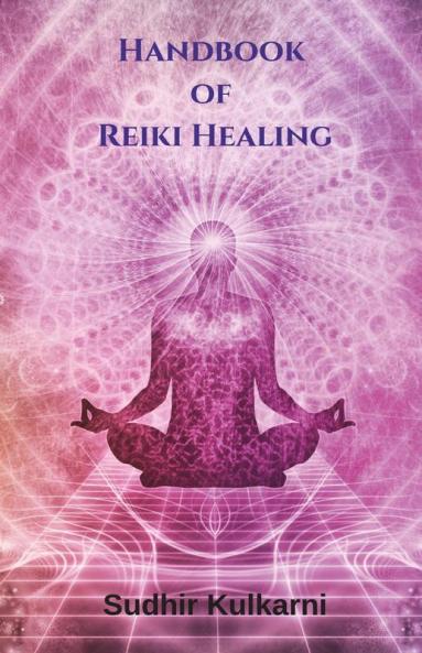 Handbook Of Reiki Healing