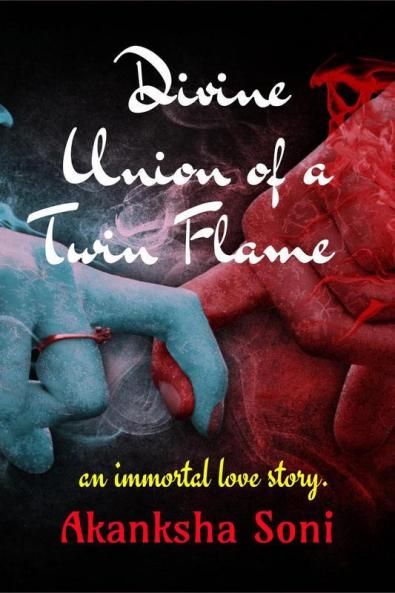Divine Union Of A Twin Flame : An Immortal Love Story.
