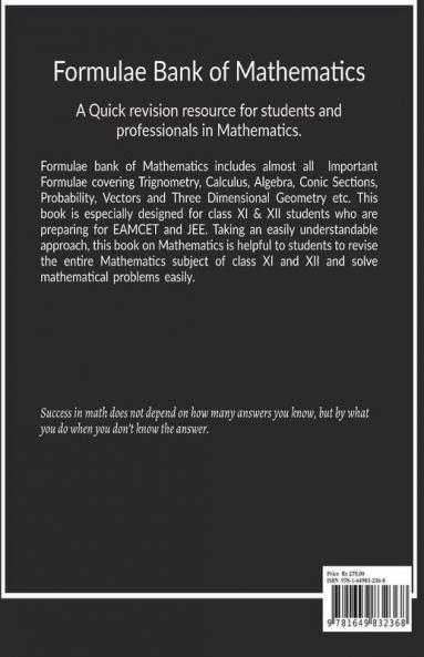 Formulae Bank Of Mathematics Highly Recommended For Class Xi And Xii Students And Other Competition Exams Aspirants.