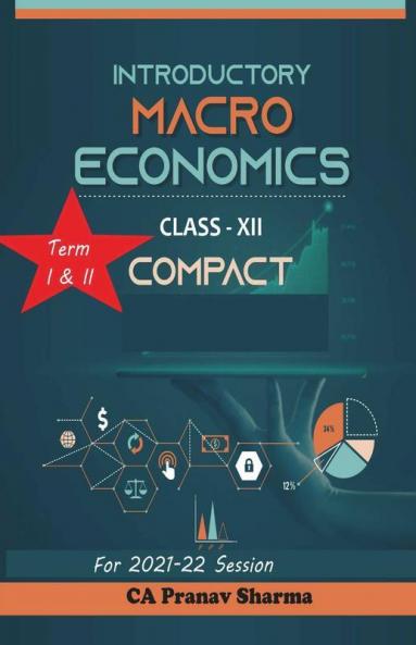 Introductory Macroeconomics For Class Xii: Compact Handwritten Notes