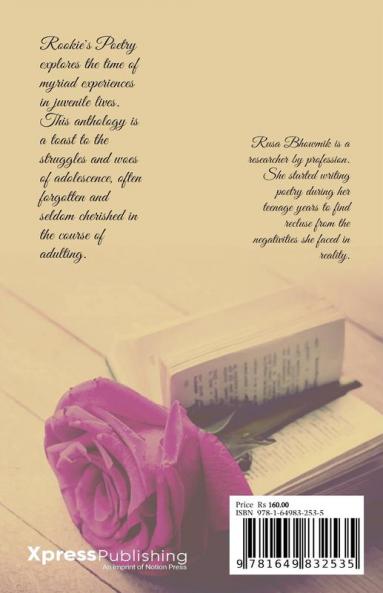 Rookie's Poetry : Love And Life; of for and by a teenager.