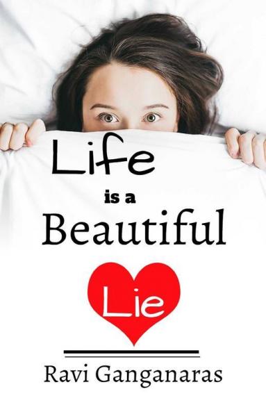 Life Is A Beautiful Lie