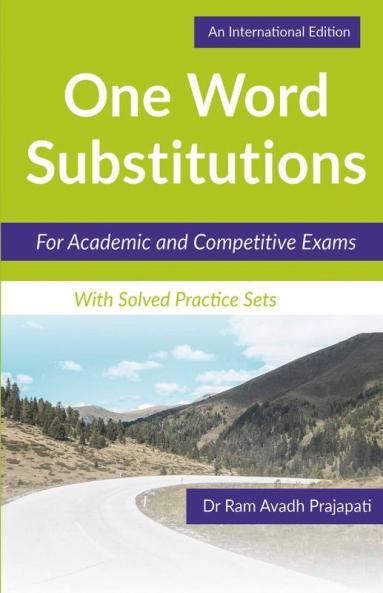 One Word Substitutions : A Unique Collection Of The Most Recommended Words