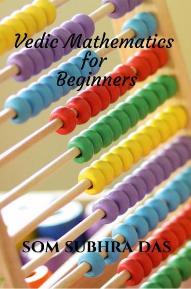 Vedic Mathematics For Beginners
