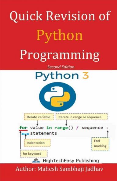 Quick Revision Of Python Programming: Easy And Fast Based On Python3