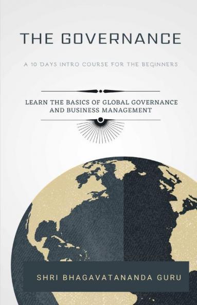 The Governance : A 10 Days Intro Course For The Beginners