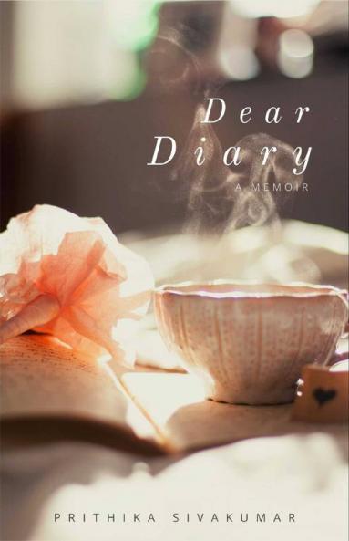 Dear Diary : A Memoir