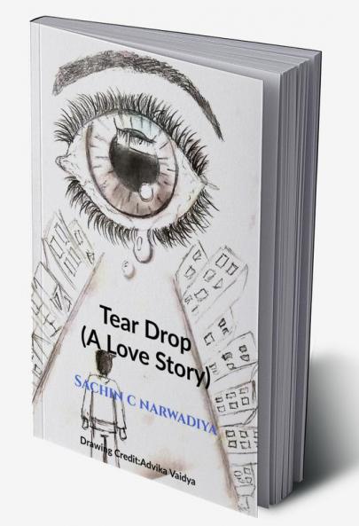 Tear Drop-A Love Story