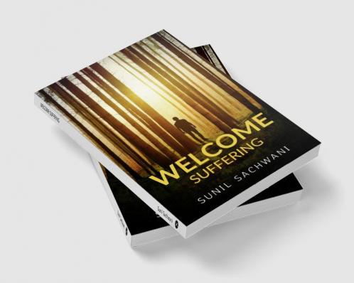 WELCOME SUFFERING