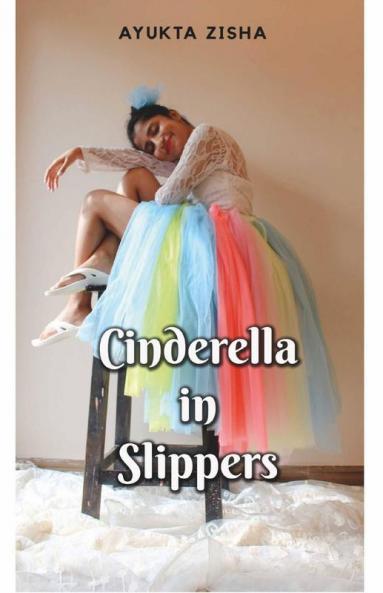 Cinderella In Slippers
