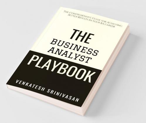 The Business Analyst Playbook