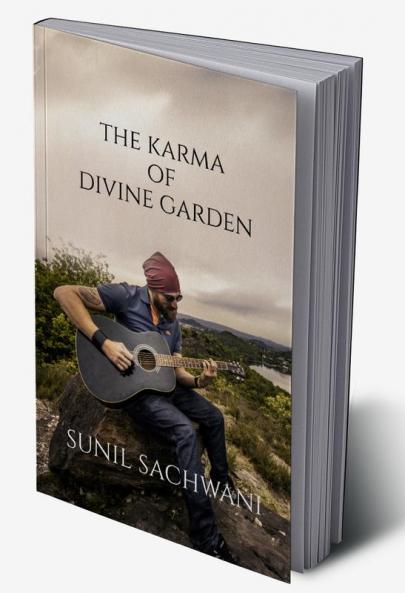 The Karma Of Divine Garden.