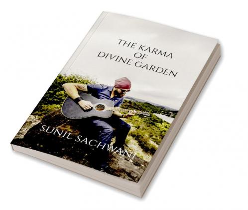 The Karma Of Divine Garden.