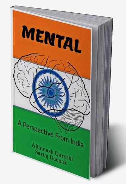 Mental: A Perspective from India