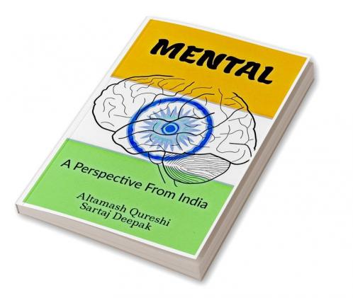 Mental: A Perspective from India