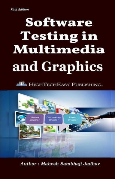 Software Testing In Multimedia And Graphics