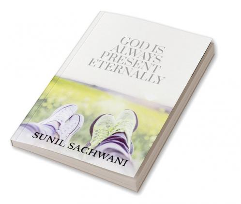 God Is Always Present Eternally