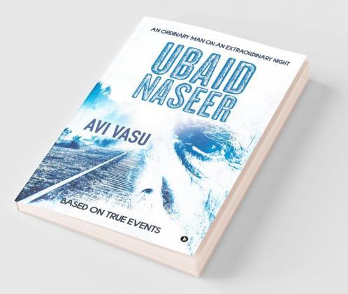 Ubaid Naseer : An Ordinary Man On An Extraordinary Night