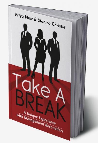 Take a Break : A Unique Experience with Management Best Sellers