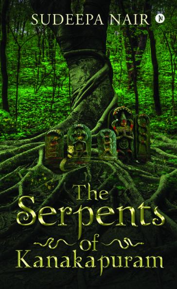 The Serpents Of Kanakapuram