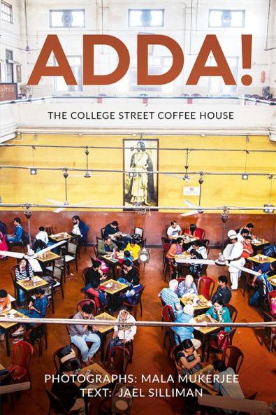 ADDA! : The College Street Coffee House