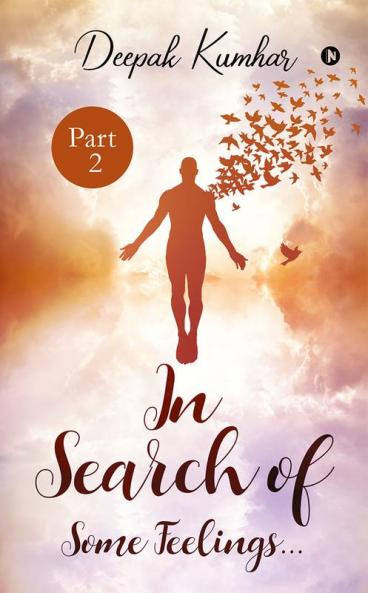 In Search of Some Feelings… : Part 2