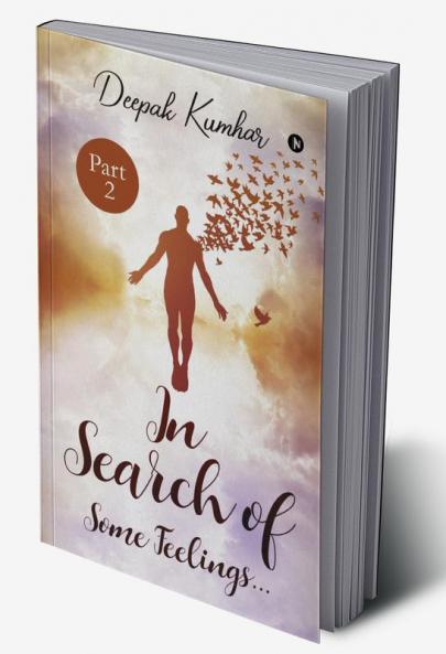 In Search of Some Feelings… : Part 2