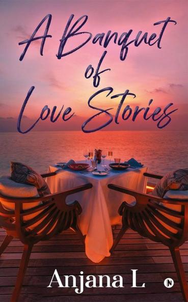 A Banquet Of Love Stories