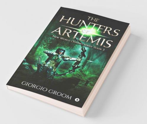 The Hunters Of Artemis: New World Odyssey Series