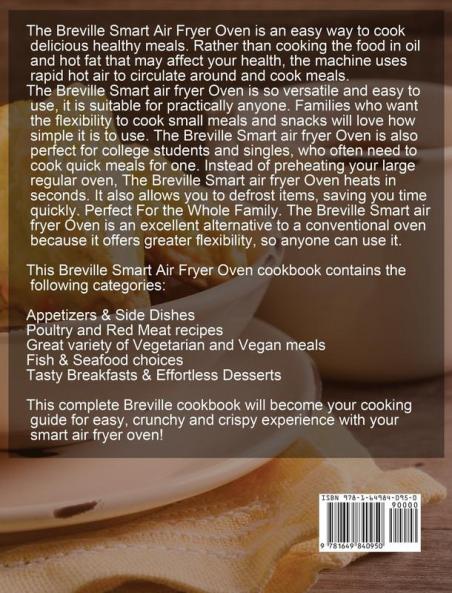 Breville Smart Air Fryer Oven Cookbook 2020-2021: Affordable Easy Fast Crispy Delicious & Healthy Recipes for your Breville Smart Air Fryer Oven!