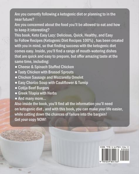 Keto Easy Lazy: Delicious Quick Healthy and Easy to Follow Recipes (Ketogenic Diet Recipes 100%)