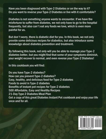The Ultimate Type 2 Diabetes Instant Pot Cookbook 2020: 500 Affordable Easy and Healthy Recipes with 21-Day Type 2 Diabetes Meal Plan for Your Favorite Electric Pressure Cooker