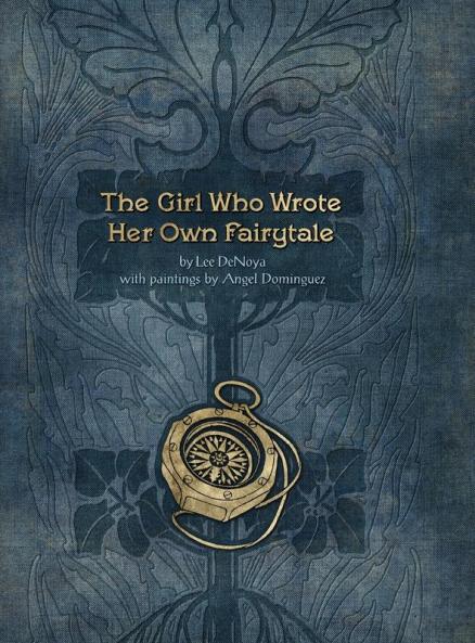 The Girl Who Wrote Her Own Fairytale